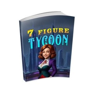 7 Figure Tycoon - eBook with Resell Rights