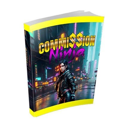 Commission Ninja - eBook with Resell Rights