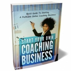 Start Your Own Coaching Business - eBook with Resell Rights