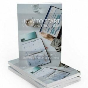 How to Start a Freelance Business - eBook with Resell Rights