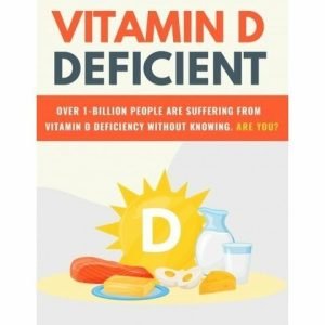 Vitamin D Deficient - eBook with Resell Rights
